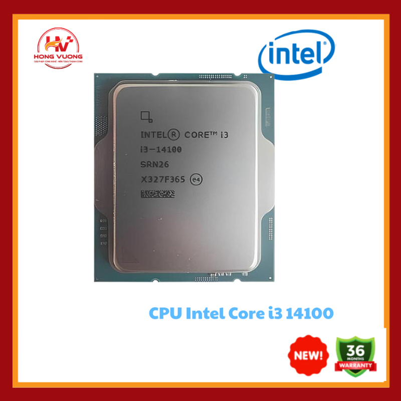 (Full VAT) CPU Intel Core i3-14100/14100F Tray New Không Fan (4 Nhân 8 Luồng)- BH 36 Tháng
