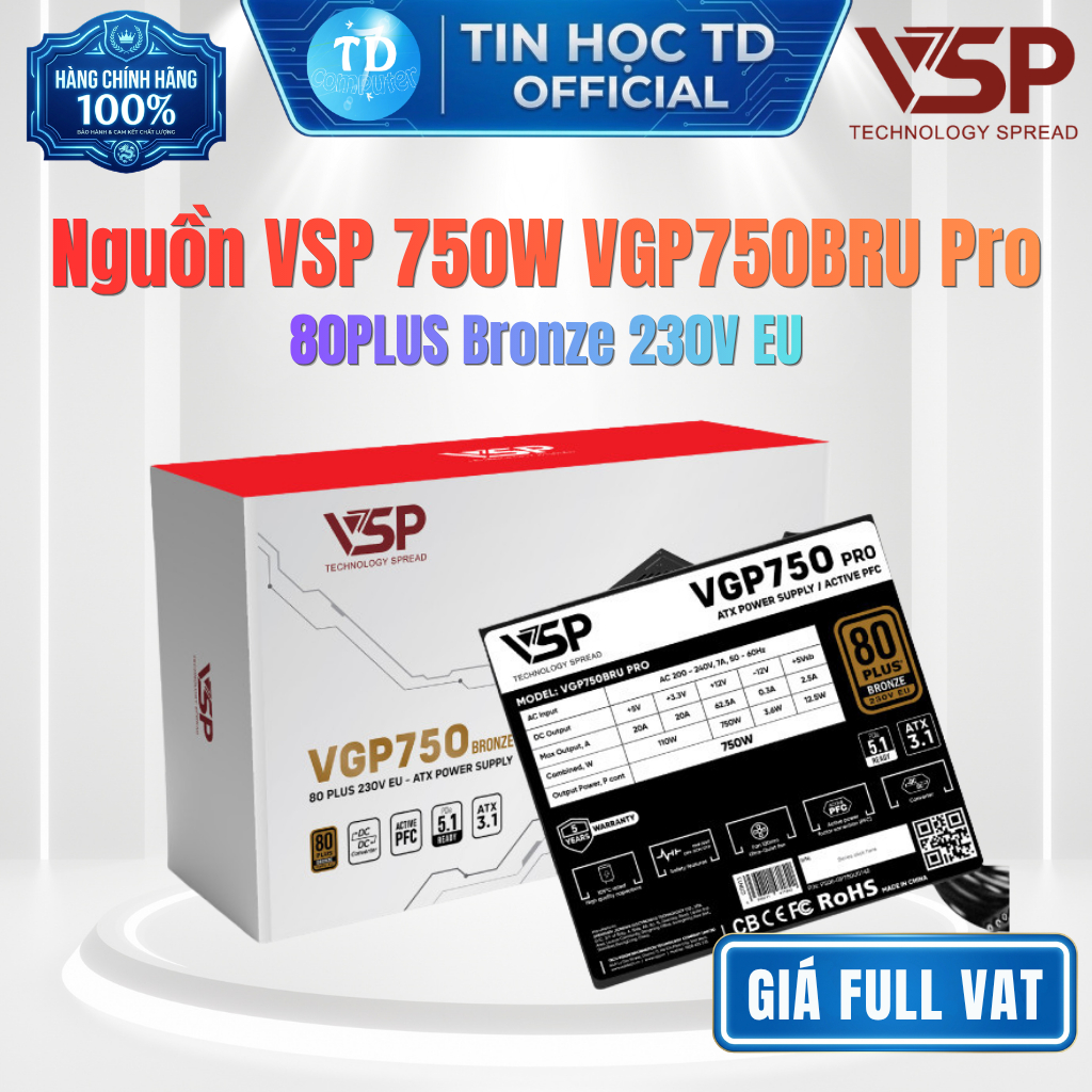 Nguồn 750W VSP VGP750BRU PRO – 80 Plus Bronze (ATX 3.1 / PCIe 5.1) - Chính hãng VSP phân phối