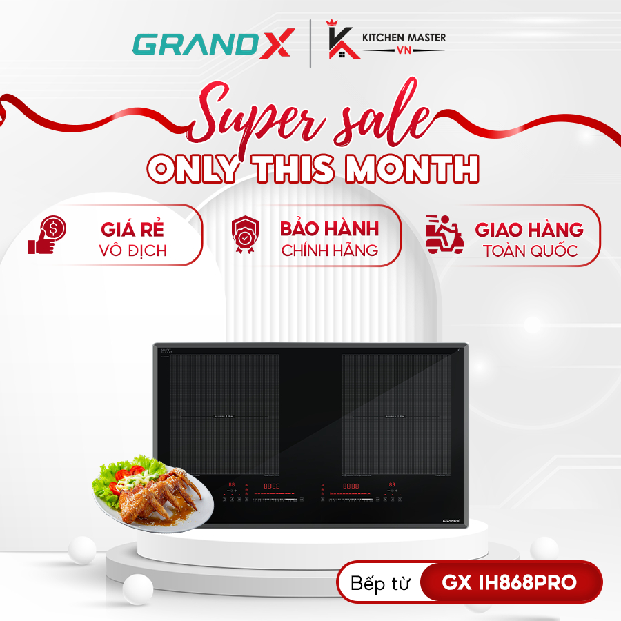 Bếp Từ Grandx GX IH868Pro/GX IH868XPro – Bếp Điện Từ Giá Rẻ Chính Hãng
