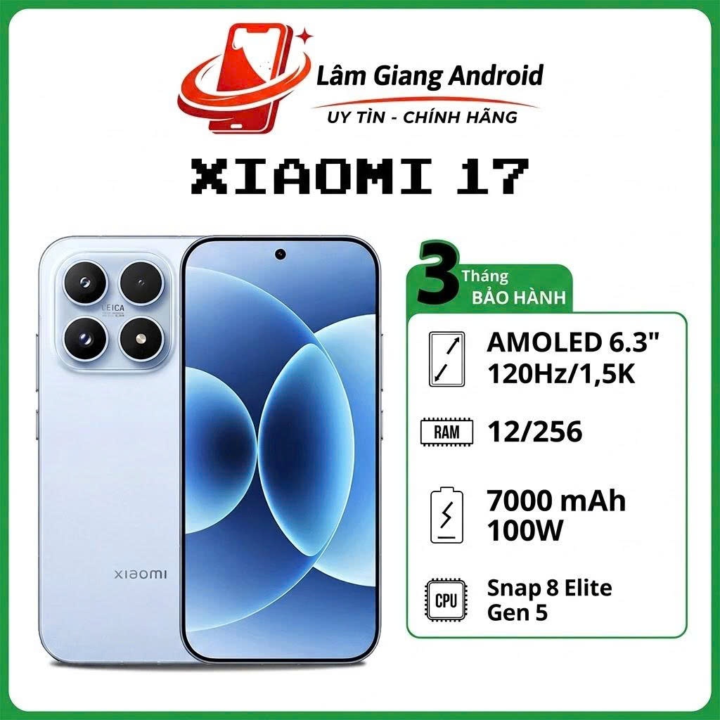Điện thoại Xiaomi 17 (Snapdragon 8 Elite Gen 5 - Pin 7000mAh) Bản 12/256Gb Fullbox Like New 99%