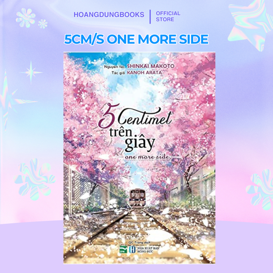 Sách light novel - 5 Centimet Trên Giây - One More Side (IPM)