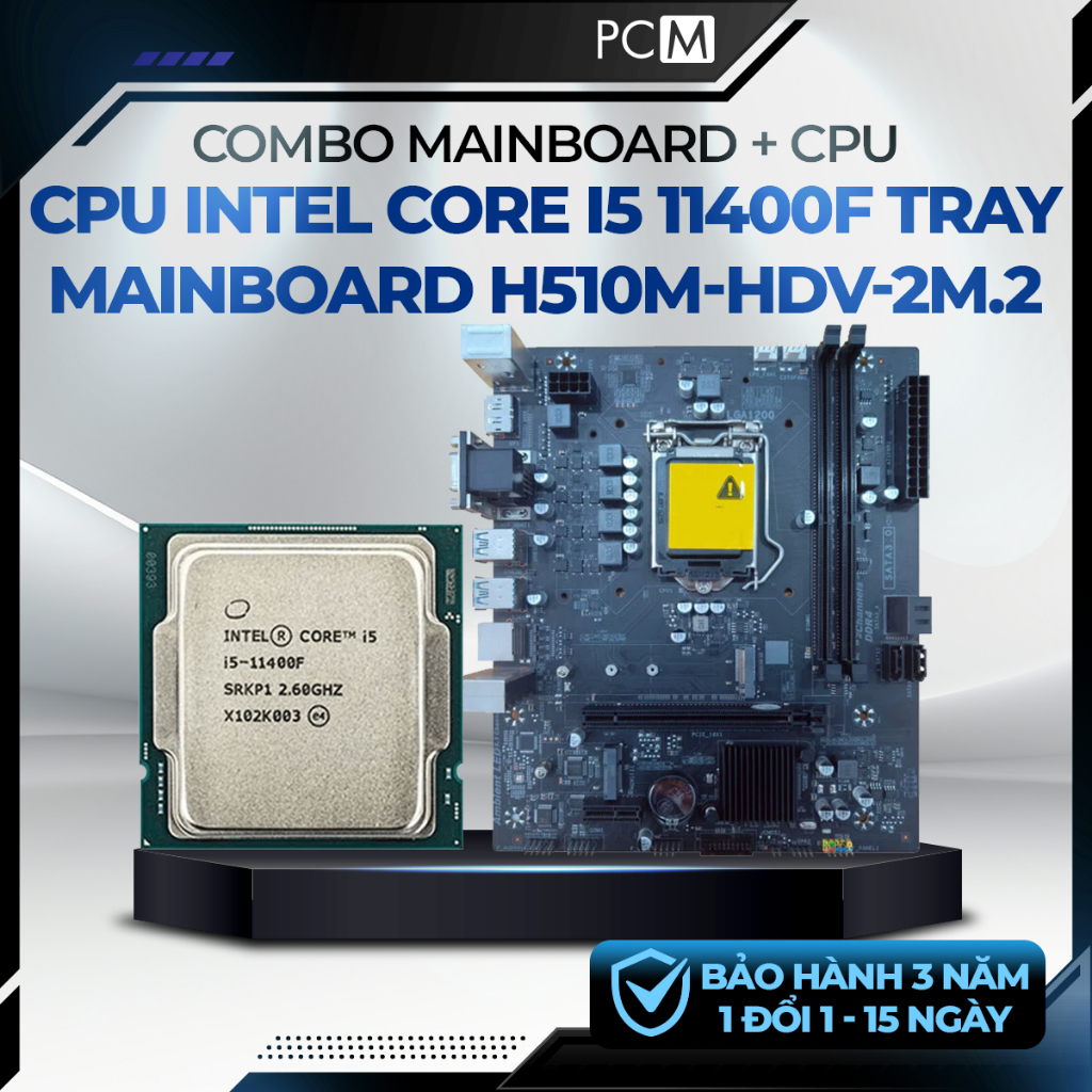 Combo Mainboard SSTC H510M-HDV-2M.2 + CPU Intel Core i5 11400F Tray New BH 36 Tháng LGA1200 DDR4