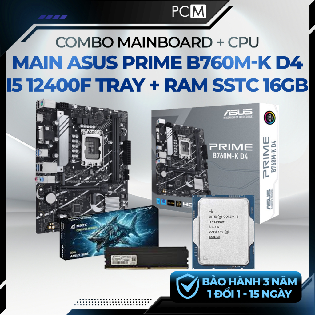 Combo i5 12400F | i5 13400F | i5 14400F Tray + Mainboard ASUS PRIME B760M-K D4 + RAM SSTC 16GB DDR4