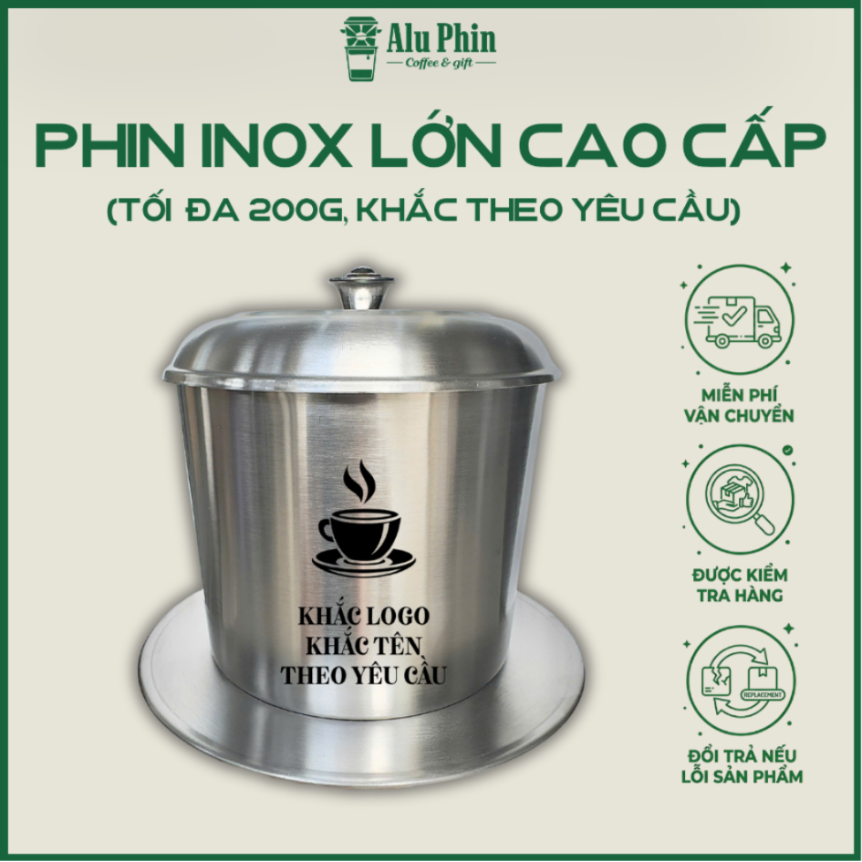Phin inox 430 pha 200gr bột cà phê nguyên chất [Khách khắc logo vui lòng liên hệ shop]