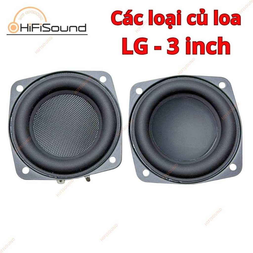Loa Mid Bass LG 15W - Lg 30w 4R 78mm Chất Lượng từ hifisound
