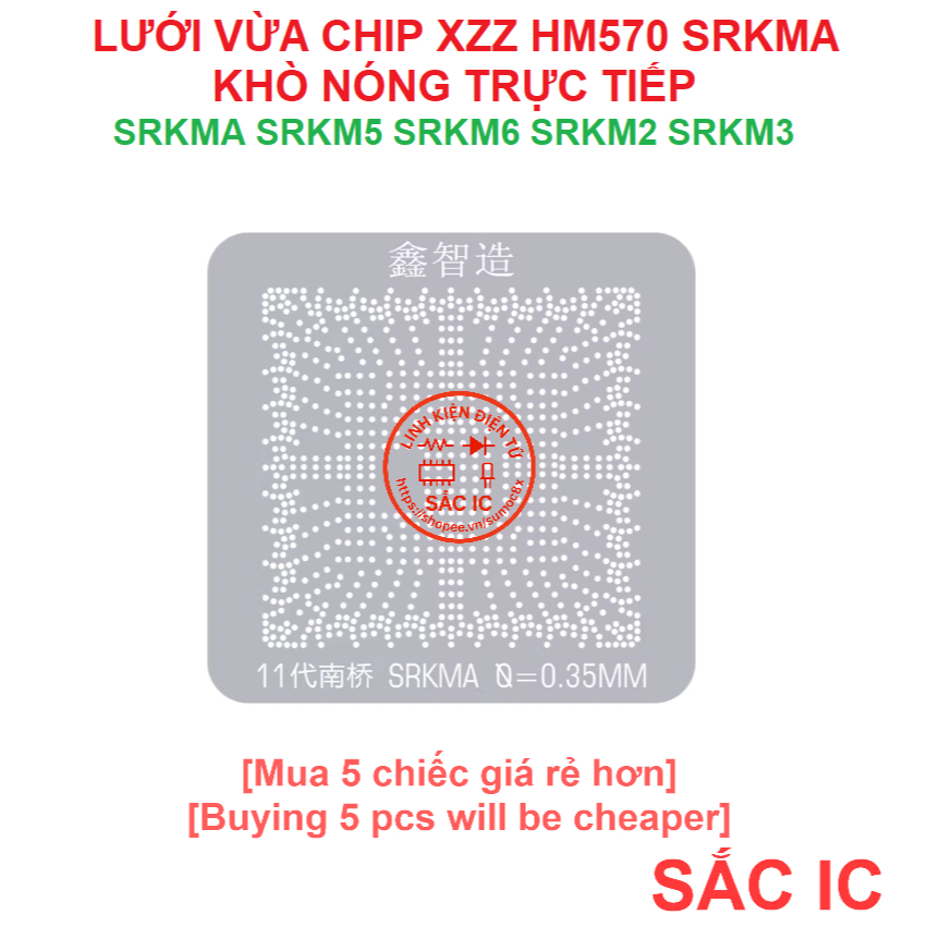 [LUOI][54] Lưới vừa chip XZZ CHINAIFX HM570 SRKMA SRKM5 SRKM6 SRKM2 SRKM3