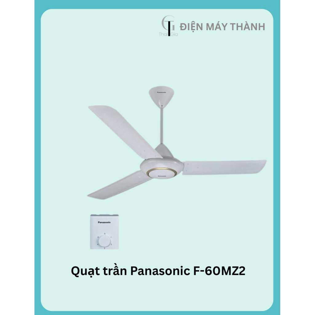Quạt Trần Panasonic F-60MZ2 3 Cánh 150cm 66W 5 Tốc Độ – Gió Mạnh Êm – Hàng Chính Hãng