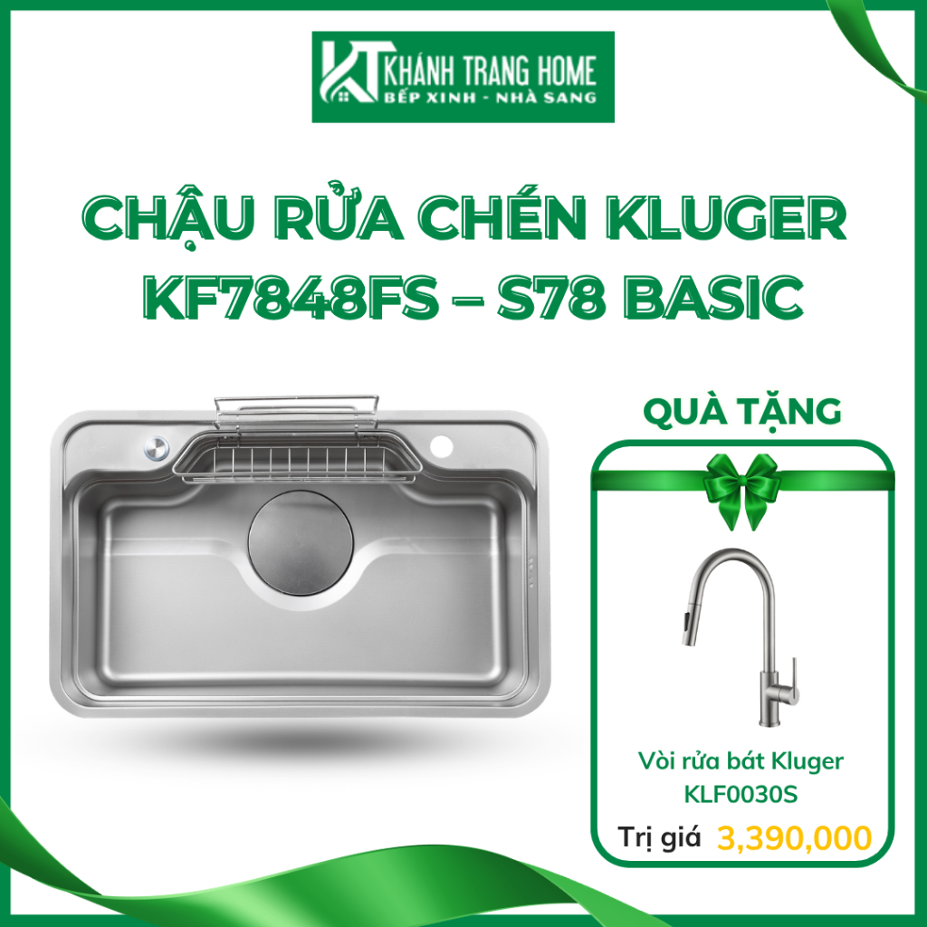 [TẶNG VÒI CAO CẤP] Chậu rửa bát Kluger KF7848FS – S78 Basic