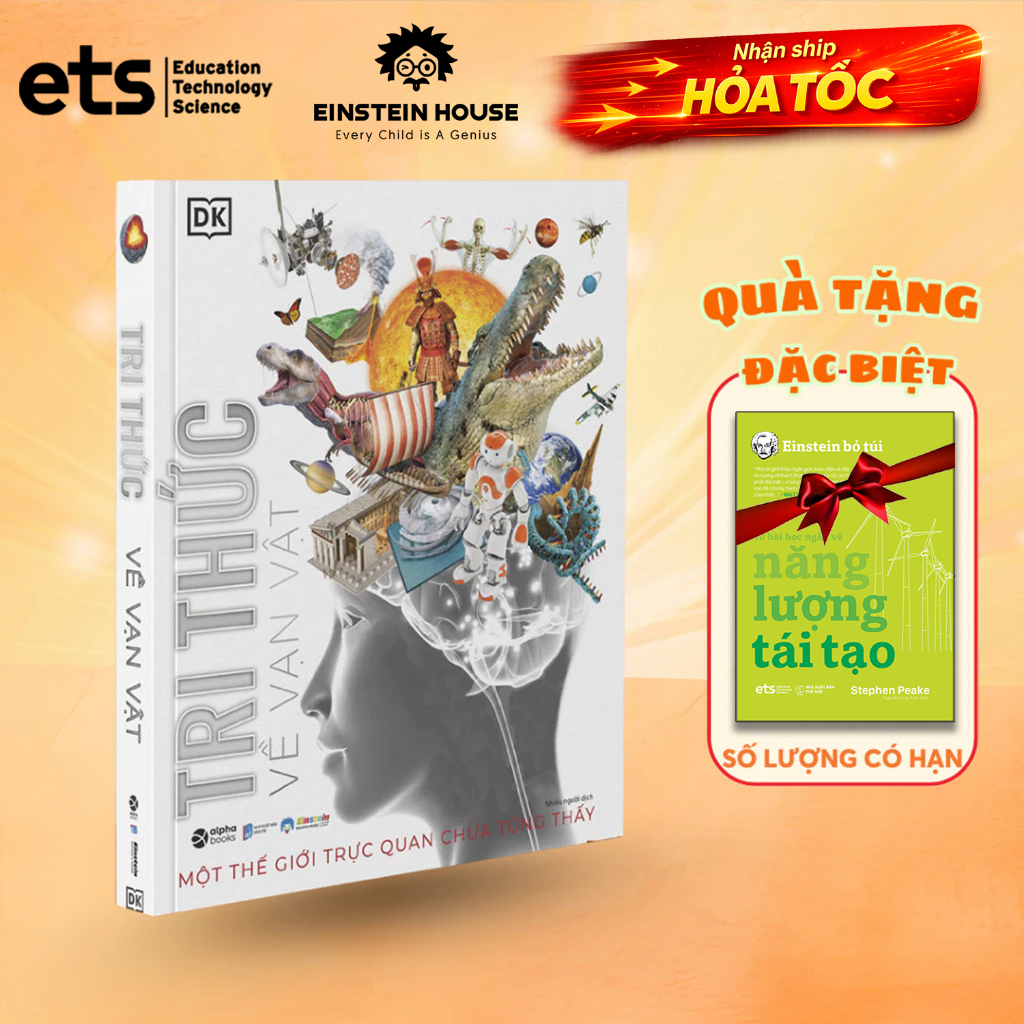 Sách: Tri Thức Về Vạn Vật - Bách Khoa Toàn Thư Minh Họa Hình Ảnh Sinh Động