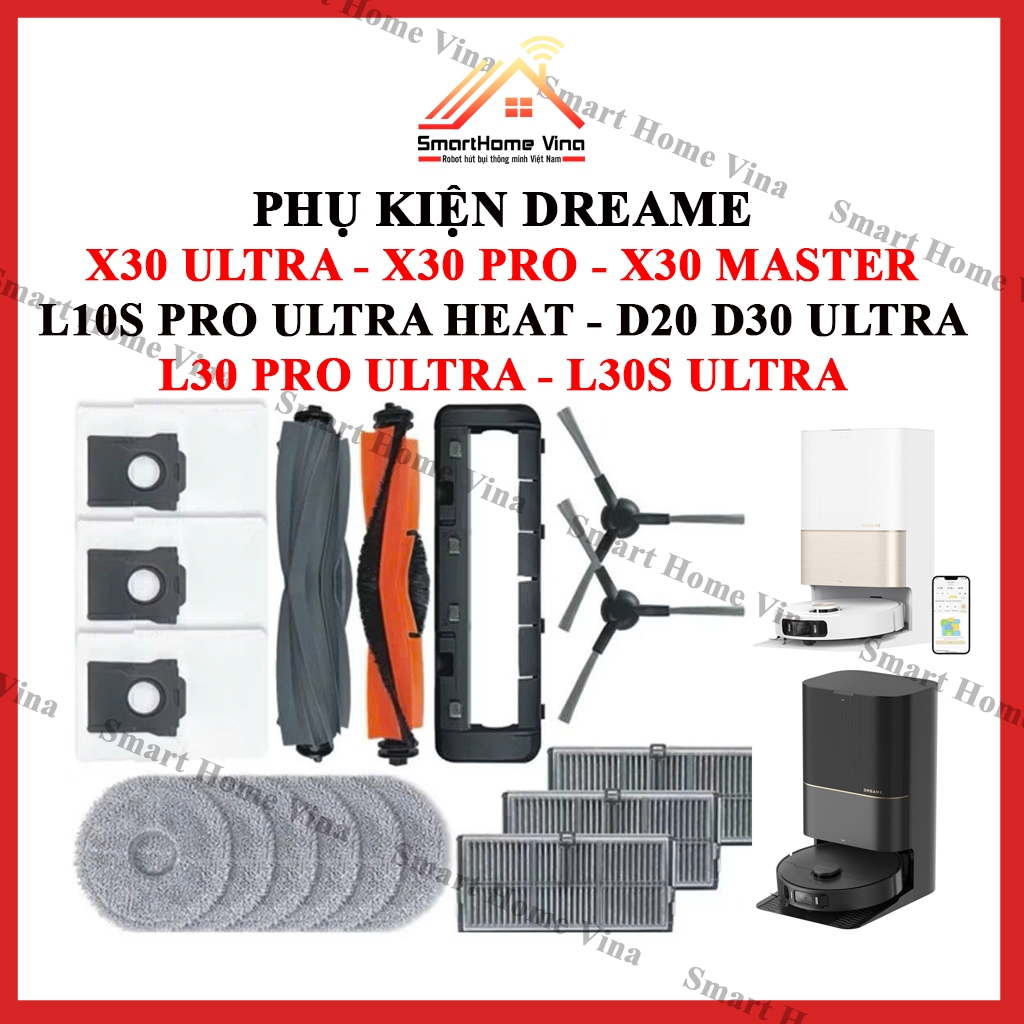 Phụ kiện robot hút bụi Dreame X30 Ultra,X30 Pro,X30 Master, L10s Pro Ultra Heat, D20 Ultra, D30 Ultr