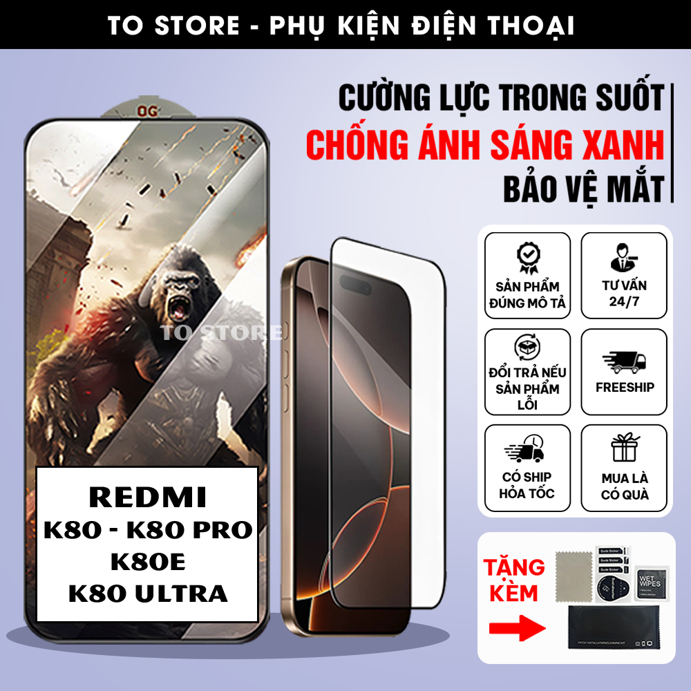 Kính cường lực Redmi K80 / K80 Pro / K80E / Redmi K80 Ultra trong suốt full màn, chống ánh sáng xanh