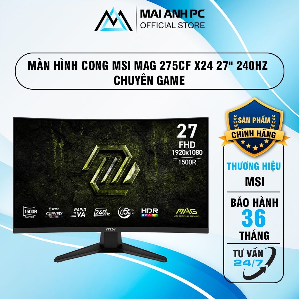 MÀN HÌNH GAMING MSI MAG 275CF X24 – 27 inch FHD VA / 240Hz / 0.5ms /CONG