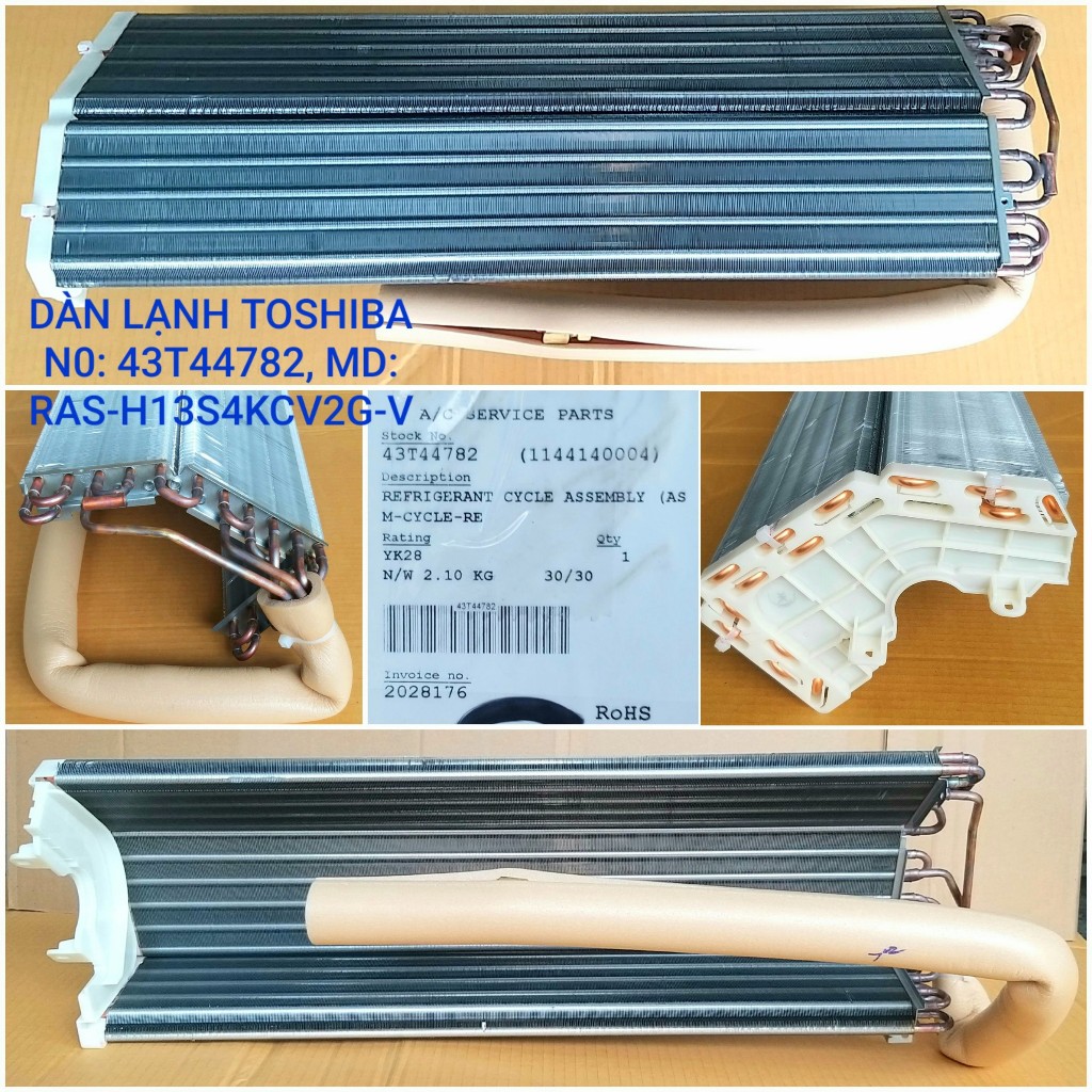 DÀN LẠNH TOSHIBA No:43T44782, MD:RAS-H13S4KCV2G, H13C4KCVG, H13H4KCVG, H13Z1KCVG-V PHƯỚC MÃI