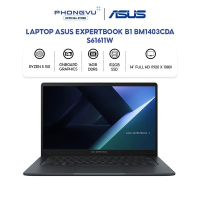 Laptop Asus Expertbook B1 BM1403CDA-S61611W (Ryzen 5 150/ 16GB/ 512GB/ Windows 11 Home SL) - Bảo hành 24 tháng