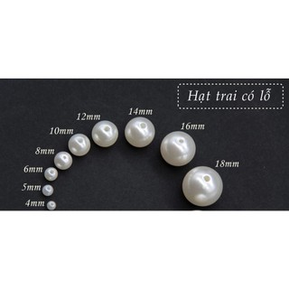 Hạt Ngọc Trai Có Lỗ Cao Cấp - Phụ Liệu May Mặc, Làm Đồ Handmade, Đính Áo Dài (Trắng/Trắng Kem)