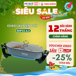 Nồi lẩu điện Raika RHP23-6.0 - 6.0 lít, 1.750W, Sôi nhanh, thành cao, An toàn, xào nấu đa năng
