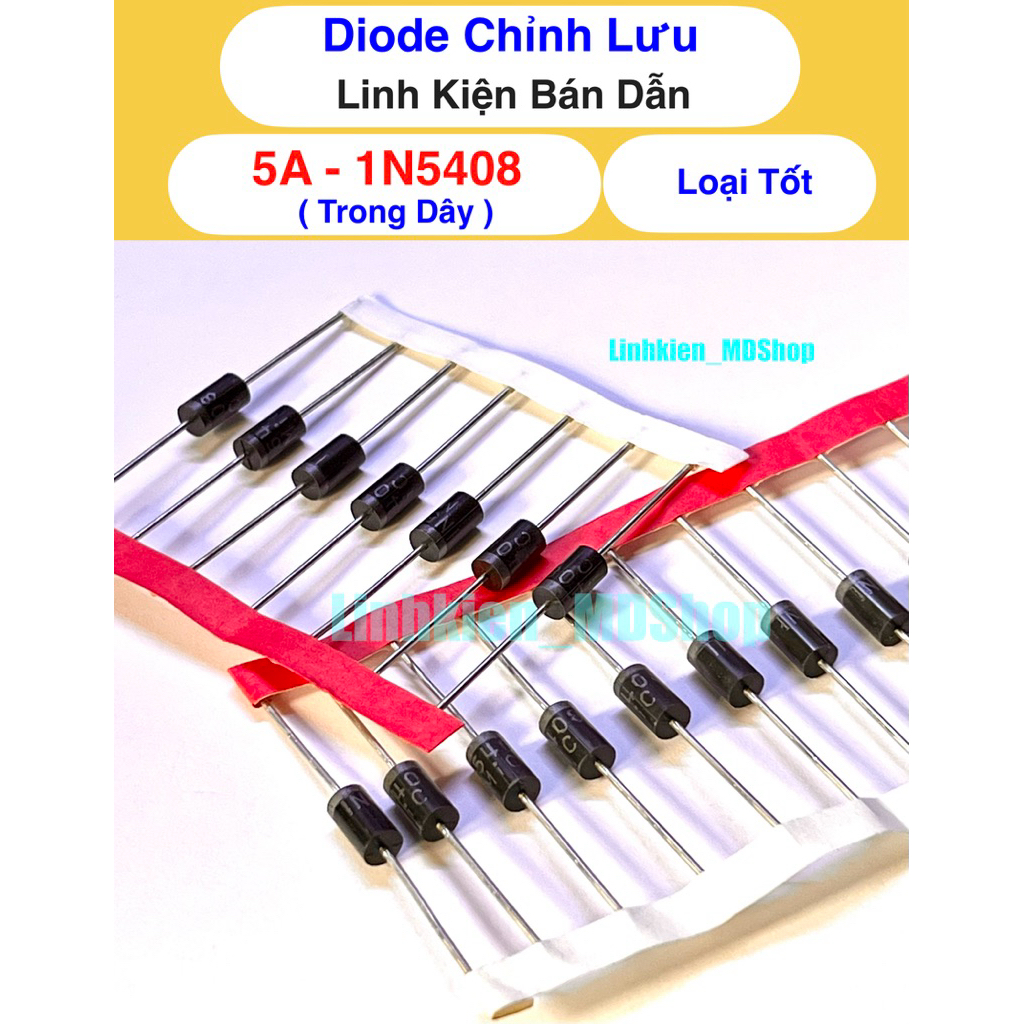 Diode Chỉnh Lưu 5A - 1N5408 ( Trong Dây ) Linh Kiện Bán Dẫn Loại Tốt. Giá Bán 10 Cái Là 38k