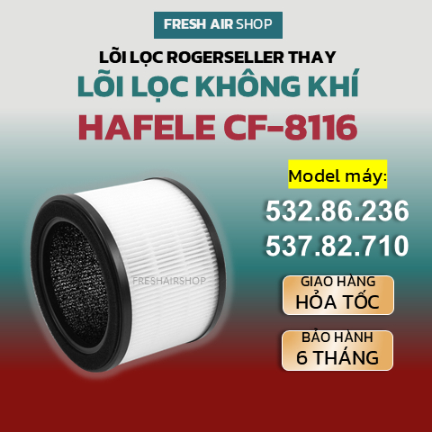 Lõi Lọc Rogerseller® Tương Thích Lõi Lọc Không Khí Hafele CF-8116, Bộ lọc không khí Hafele CF-8116, 