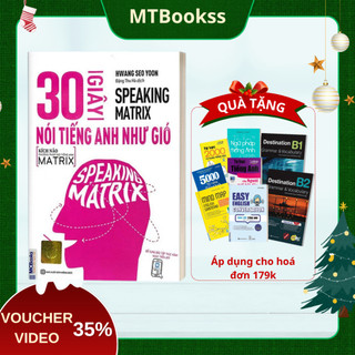 Sách - 30 giây nói tiếng anh như gió - speaking matrix - học qua app online