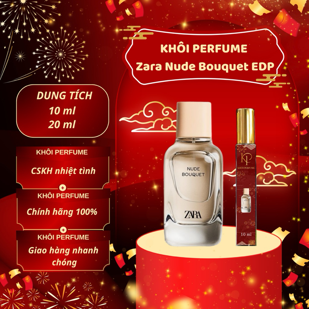 (Auth) Nước Hoa Nữ Zara Nude Bouquet EDP 10/20ml | Khôi Perfume