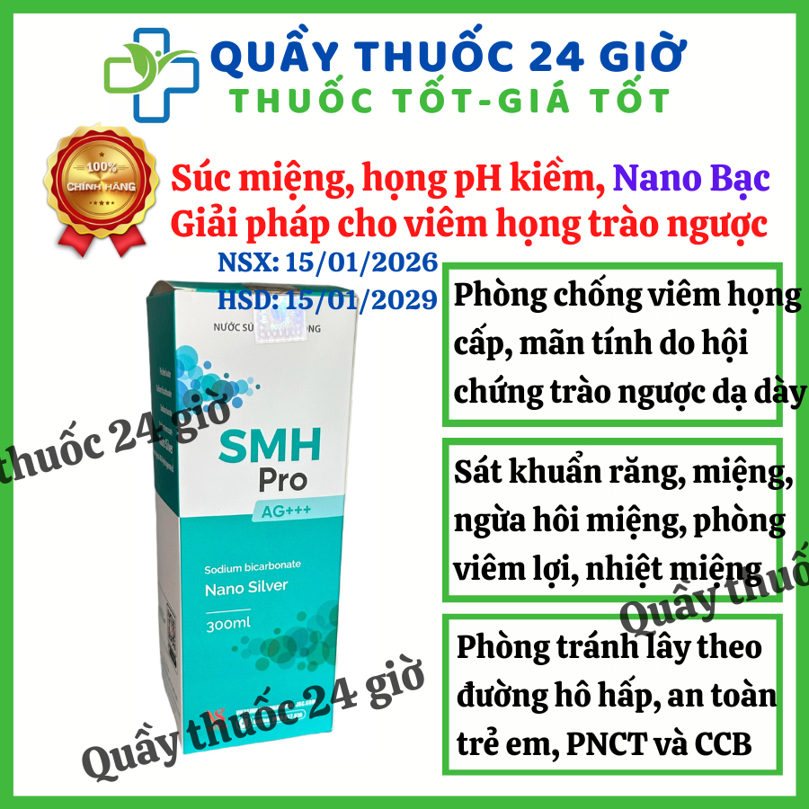SMH Pro Nano Bạc nước súc họng súc miệng cho người trào ngược dạ dày 300ml