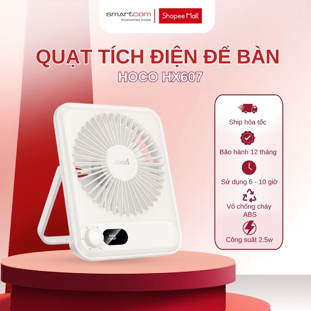 (Bảo Hành 12 Tháng) Quạt Tích Điện Để Bàn HOCO HX607 Chân Đỡ, Quạt Gió Mạnh Pin Giữ 10 Tiếng Cầm Tay | BigBuy360 - bigbuy360.vn