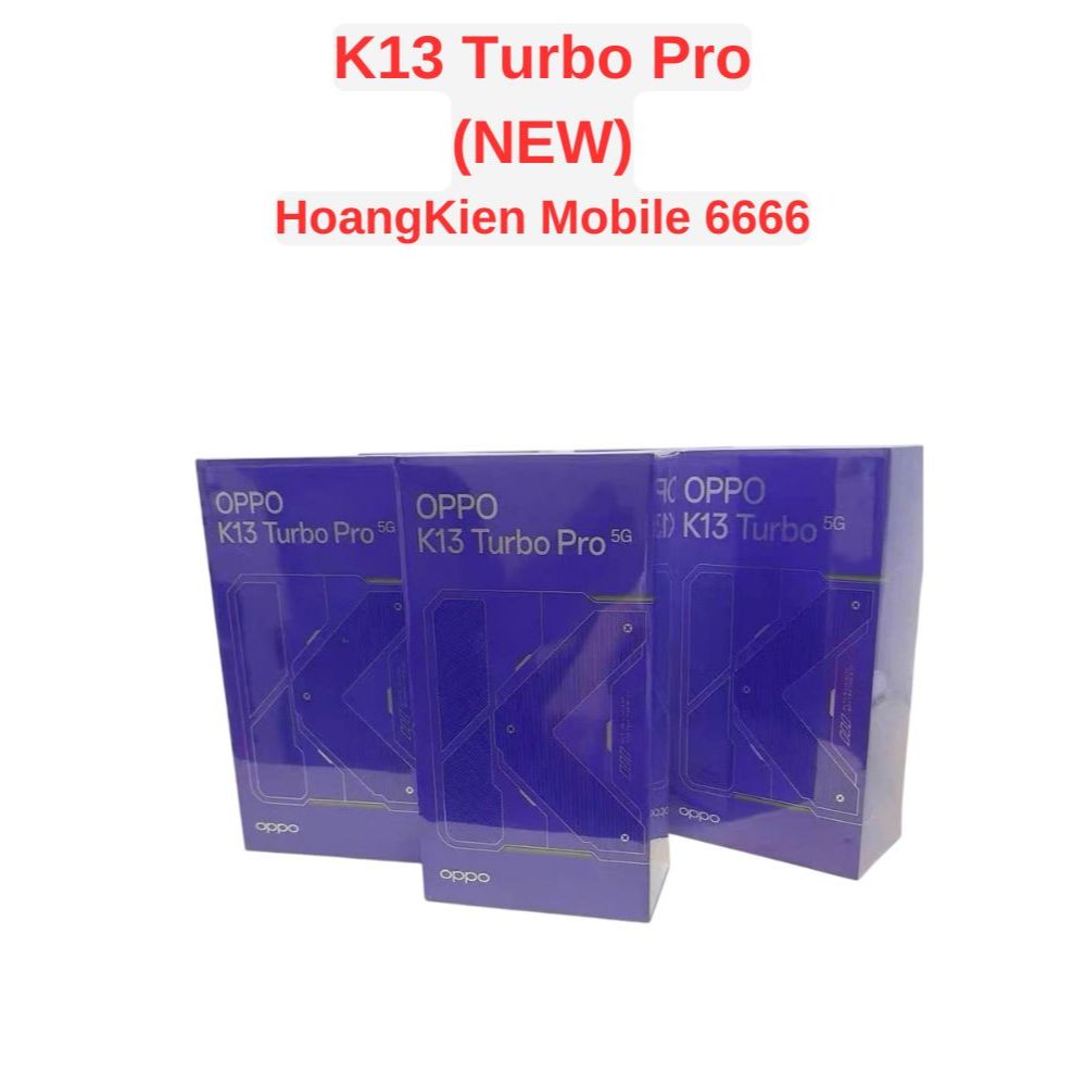 Điện thoại OPPO K13 Turbo Pro NEW (Snapdragon 8s Gen 4)