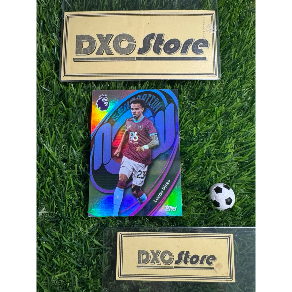 [ CHÍNH HÃNG ] - GENERATION NOW - TOPPS PREMIER LEAGUE 2026 - LUCAS PIRES (BURNLEY)