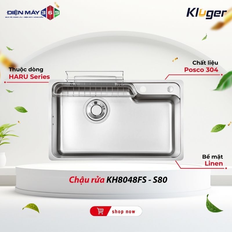 Chậu rửa chén Kluger KH8048FS - S80 – Chống Trầy Xước Giữ Độ Mới Lâu Dài