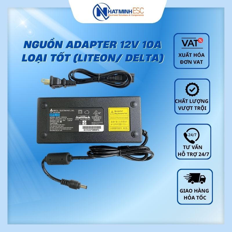 Nguồn adapter 12V 10A loại tốt (LiteOn/ Delta)