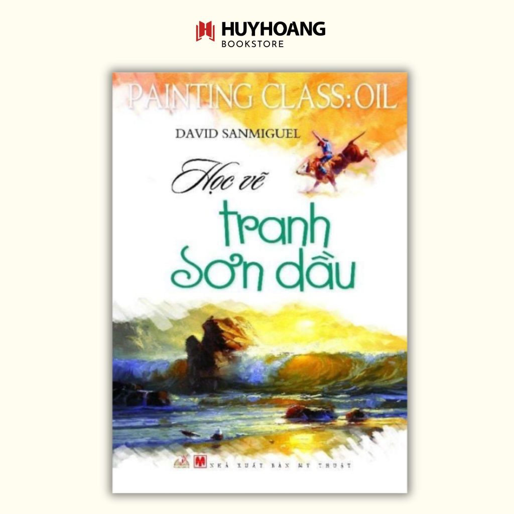 Sách Học vẽ tranh sơn dầu 130k (Văn Lang) LK