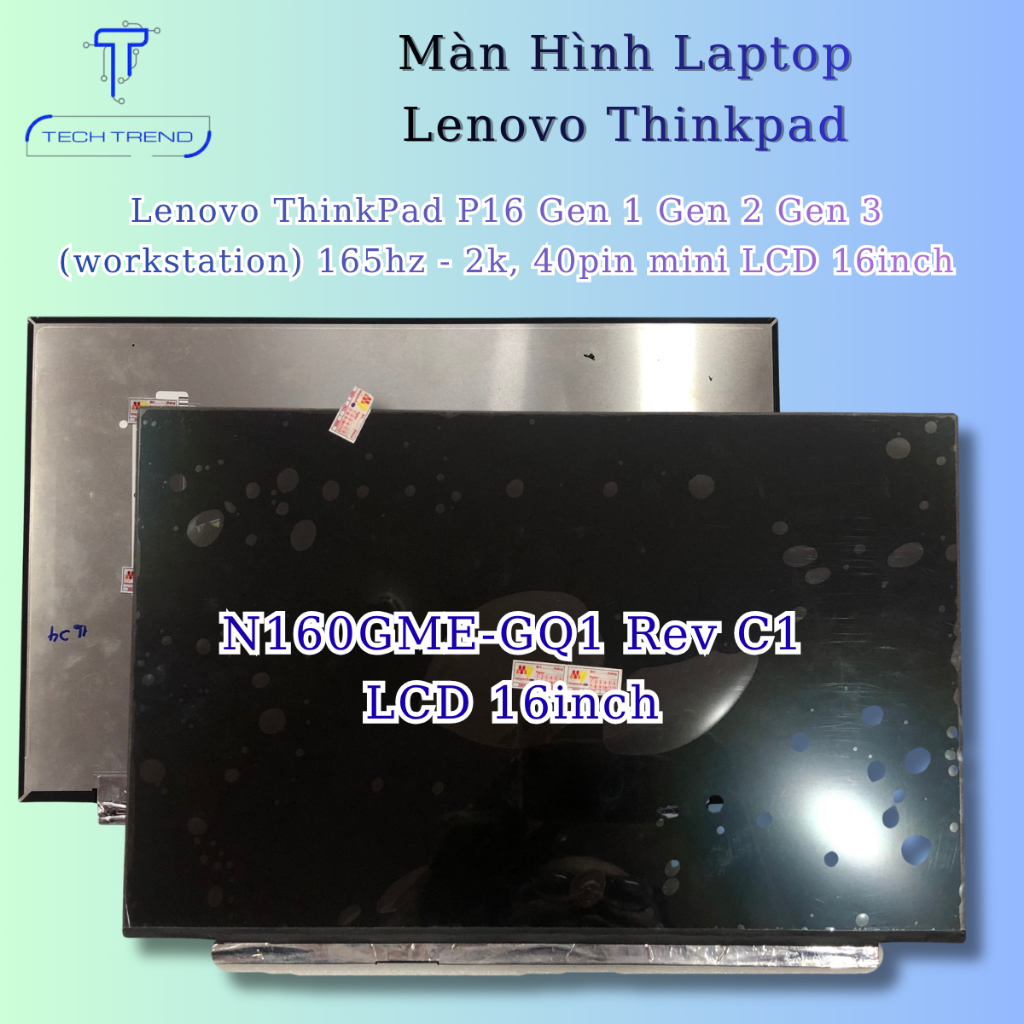 Màn hình laptop tương thích Lenovo ThinkPad P16 Gen 1 Gen 2 Gen 3 (workstation) 165hz - 2k, 40pin mi