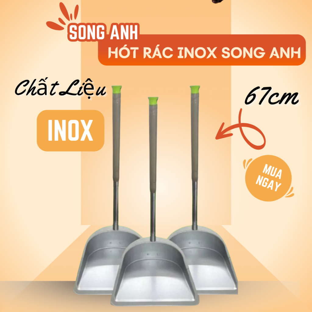 Xẻng hót rác Song Anh inox chống han rỉ chiều dài 67cm dễ dang sử dụng