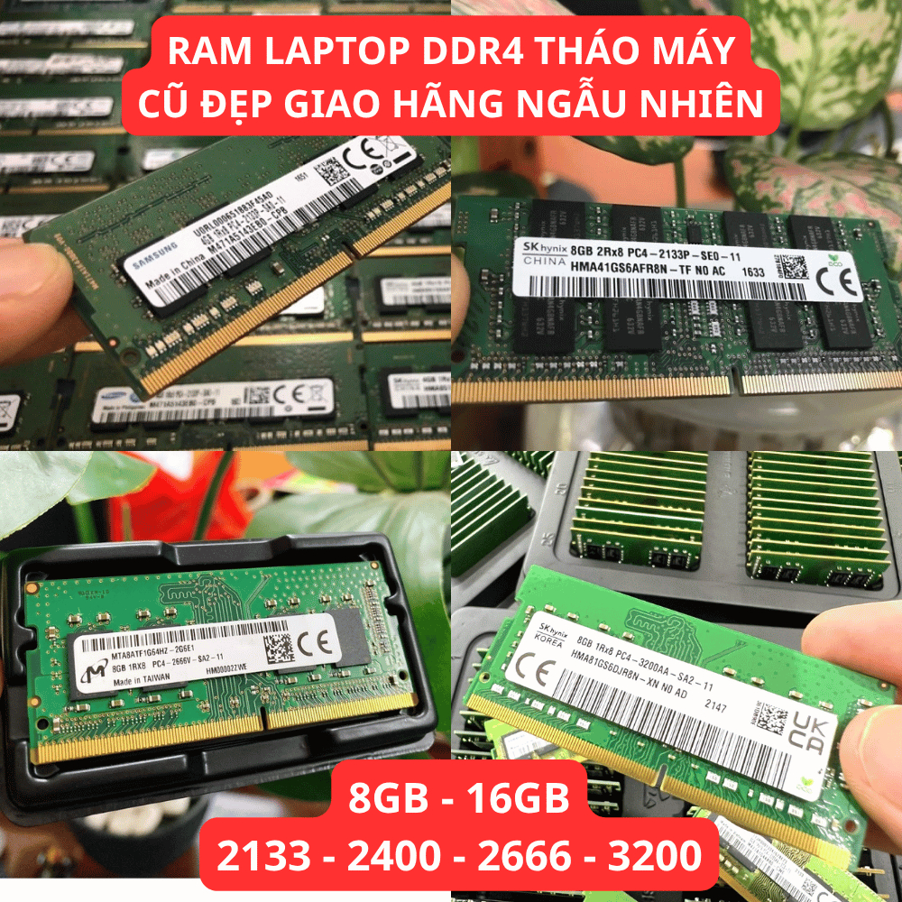 RAM Laptop DDR4 8GB 16GB Bus 2133 2400 2666 3200 Cũ Đẹp Test Kỹ Bảo Hành 1 Tháng-3 Năm Giá Rẻ