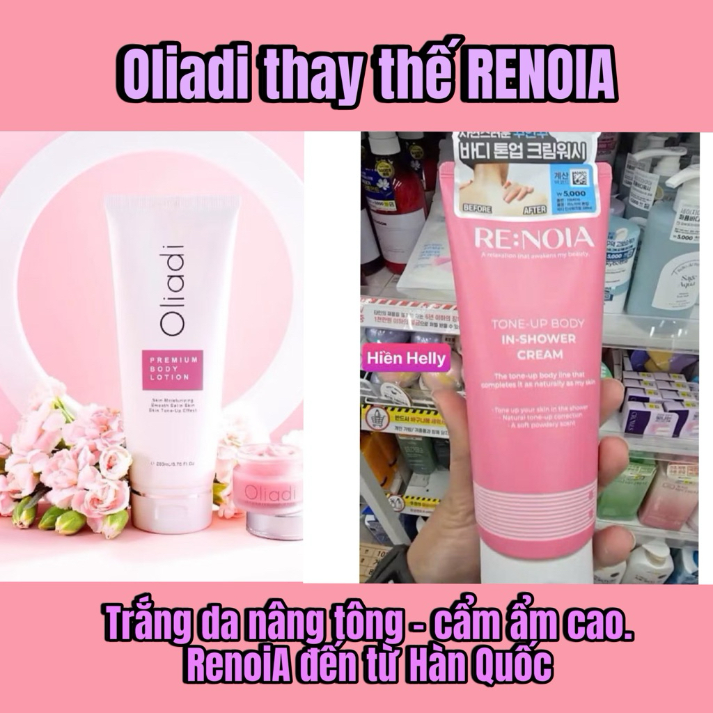 Kem dưỡng da body OLiadi và RENOIA Hàn Quốc 200ml nâng tone trắng da - HCM ship nhanh- 2 tuýp tặng q