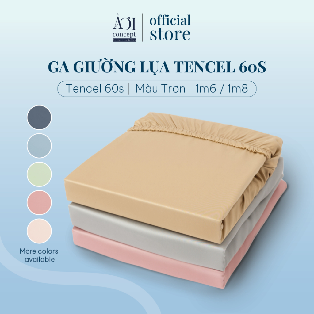 Ga Giường lụa Tencel 60s 1m6x2m và 1m8x2m Màu Trơn Bo Chun Cao Cấp AOICONCEPT Trơn Mượt Thoáng Mát H