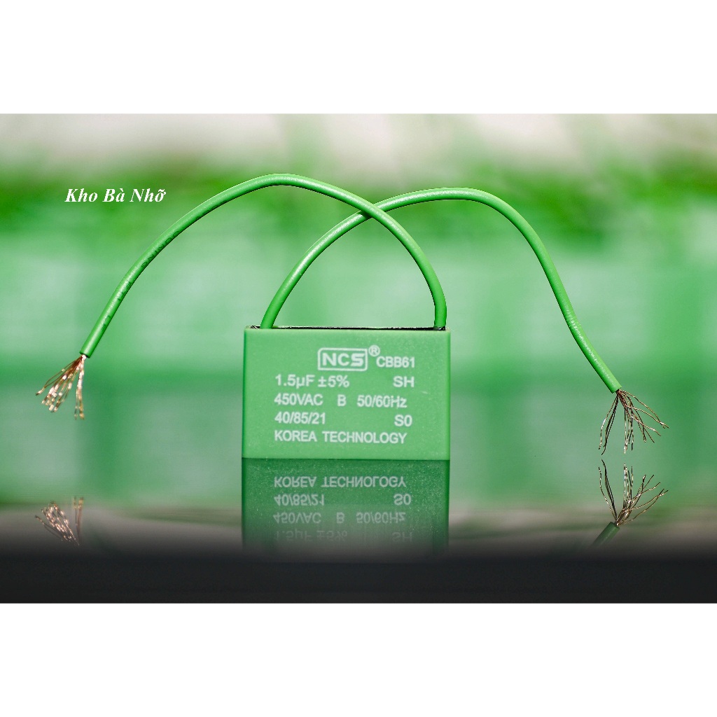 (1.5uf) Tụ Quạt 1,5uf - CBB61 450VAC tụ xanh NCS nhập khẩu mẫu mới 2026.