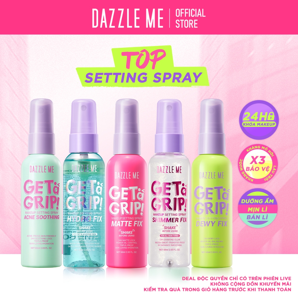 [LIVESTREAM] DAZZLE ME Xịt khóa Get a Grip! Makeup Setting Spray trang điểm kiểm soát giữ nền 60ml