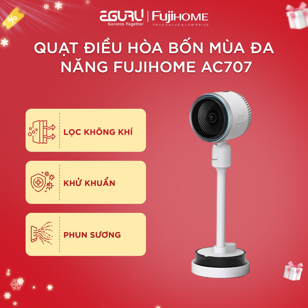 Quạt sưởi đa năng 4 mùa FUJIHOME AC707 Sưởi Ấm Mùa Đông, Gió Mát Mùa Hè, Tạo Ẩm, Lọc Khí, Gọn Nhẹ