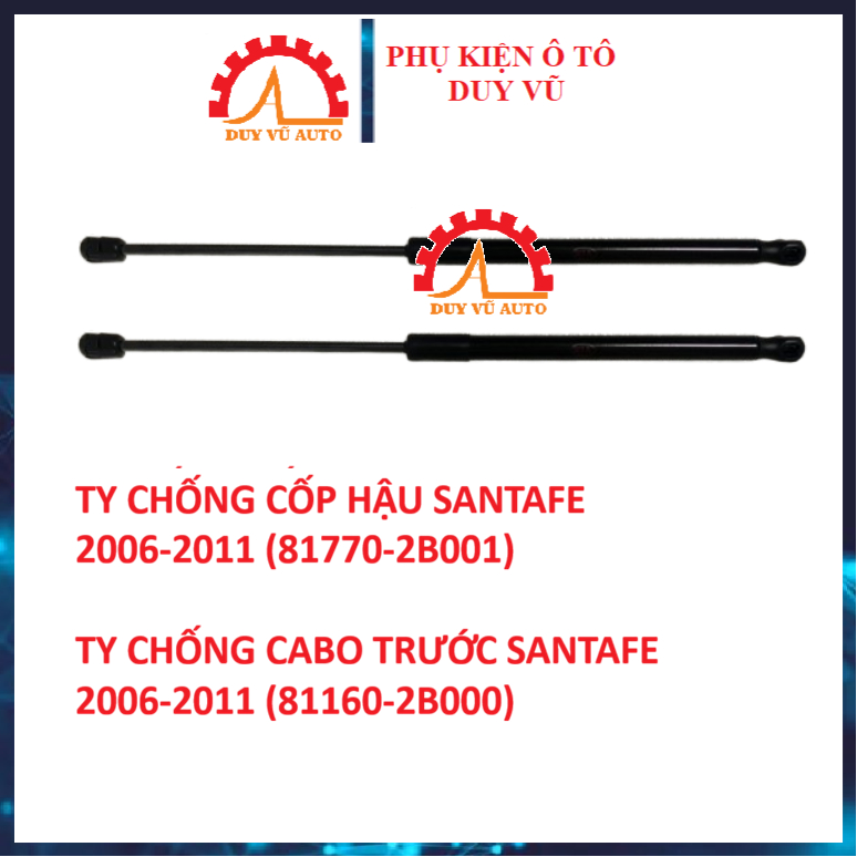 SANTA FE 2006-2011 TY CHỐNG CỐP HẬU, TY CHỐNG CABO TRƯỚC SANTAFE 2006-2011 81160-2B000 81770-2B001