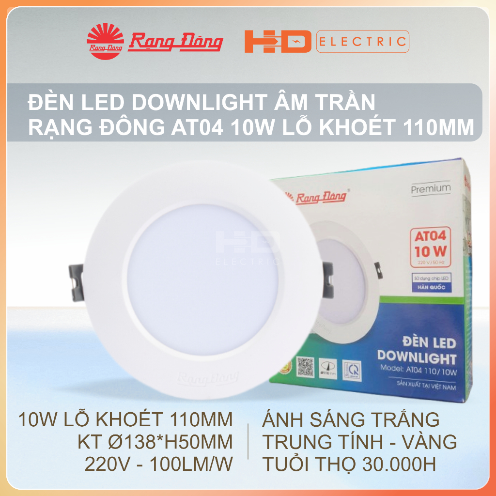 Đèn LED Downlight Âm trần Rạng Đông AT04 10W Lỗ khoét 110mm ánh sáng Trắng Trung tính Vàng