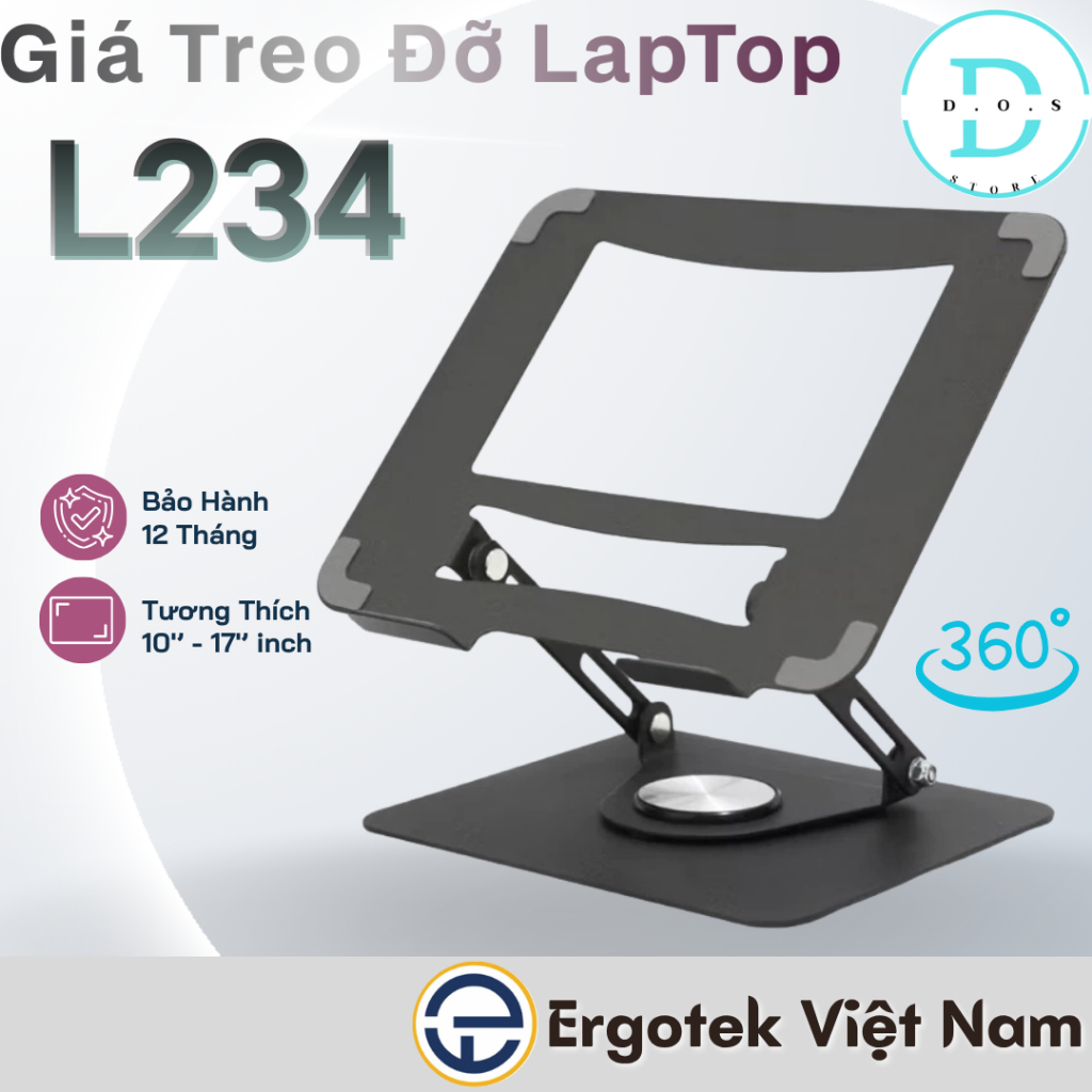 Giá Đỡ Laptop ErgoTek L234 Xoay 360 Độ - Kệ Máy Tính Xách Tay Ipad Hợp Kim Nhôm Chỉnh Độ Cao Cao Cấp