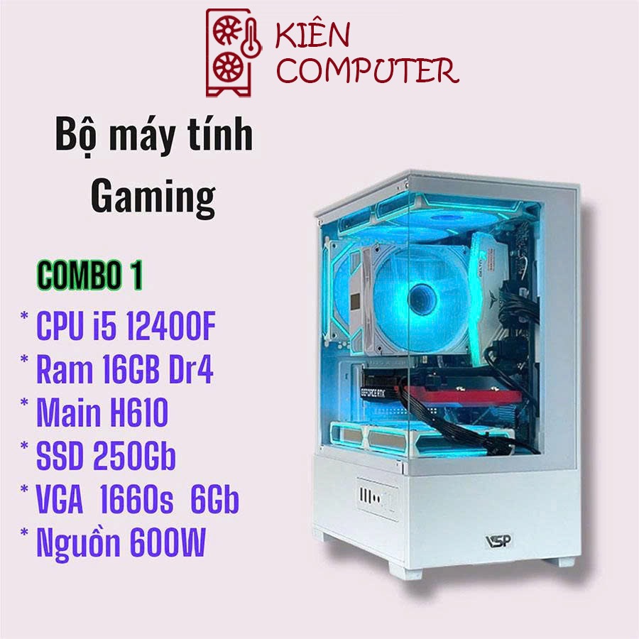 Bộ Gaming CORE I5 12400F| H610| Ram 16G| SSD 250G