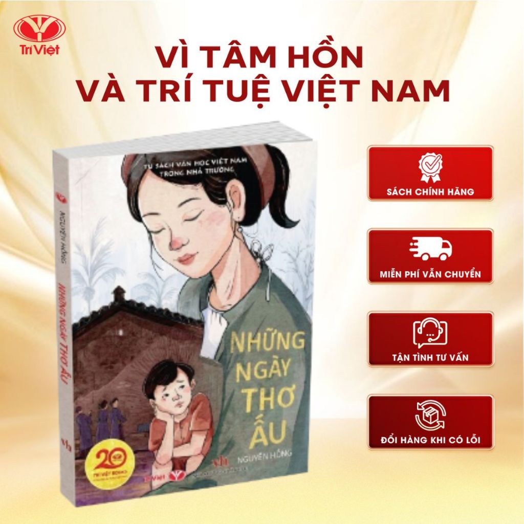Tủ Sách Văn Học Việt Nam Trong Nhà Trường - Những ngày thơ ấu - Bìa Mềm - Trí Việt