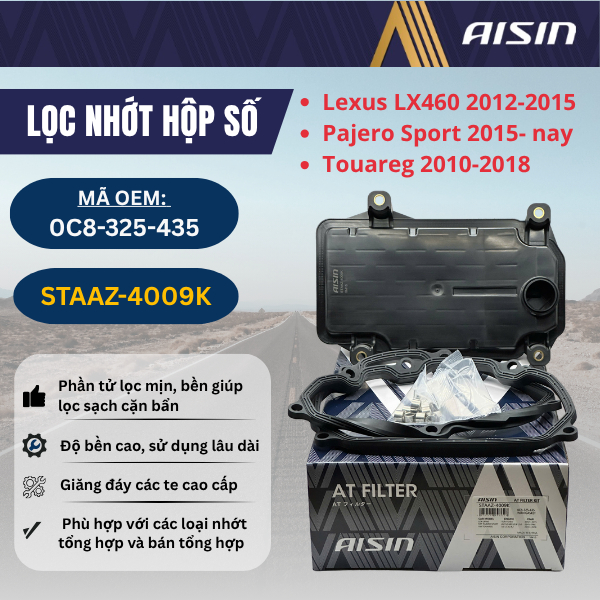[STAAZ-4009K] Lọc nhớt hộp số tự động Aisin cho xe Lexus LX460 2012-2015 Pajero Sport 2015- nay Toua