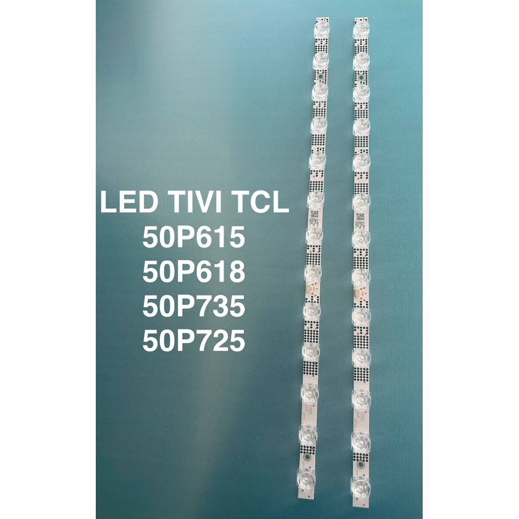 LED TIVI TCL 50P615/50P618/50P735/50P725 -2 thanh 13 led 6v TCL