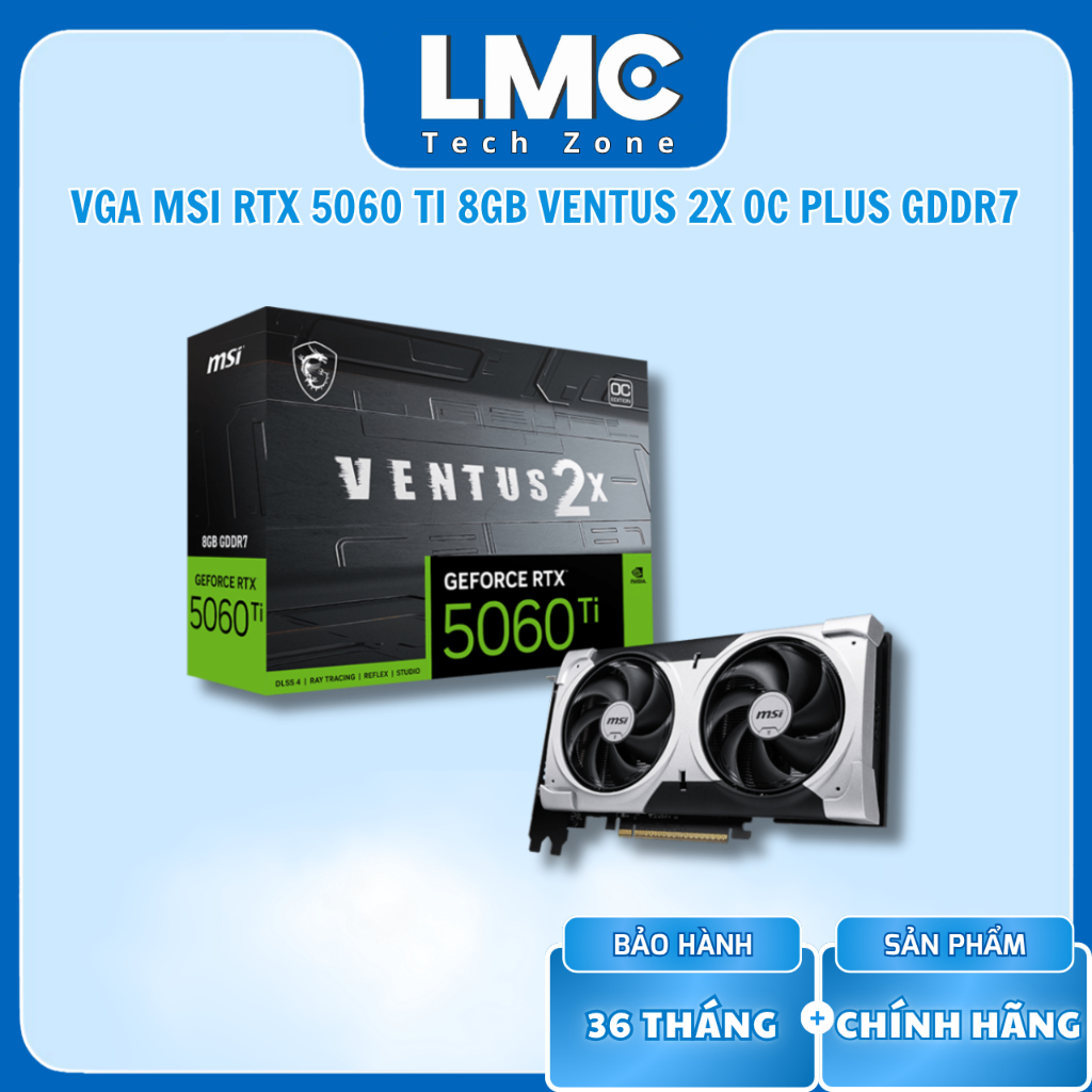 VGA MSI RTX 5060 Ti 8GB VENTUS 2X OC PLUS GDDR7