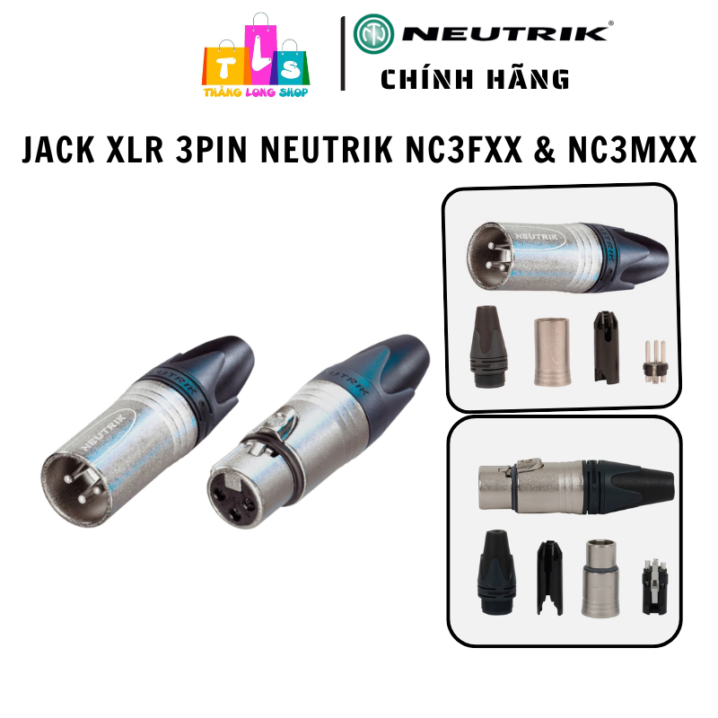 Jack XLR Neutrik NC3FXX NC3MXX 3 Pin Đầu Canon Đực Cái Hàn Dây Micro Cao Cấp Chính Hãng