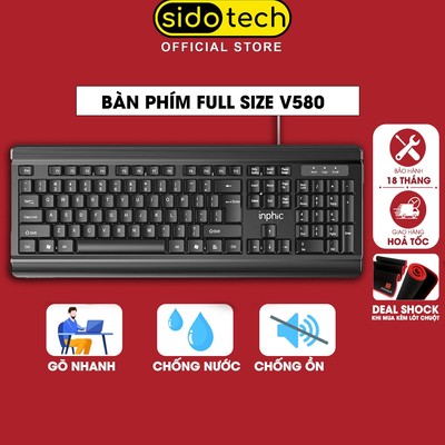 Bàn phím máy tính có dây full size SIDOTECH INPHIC V580 văn phòng 104 phím chống ồn giả cơ gaming