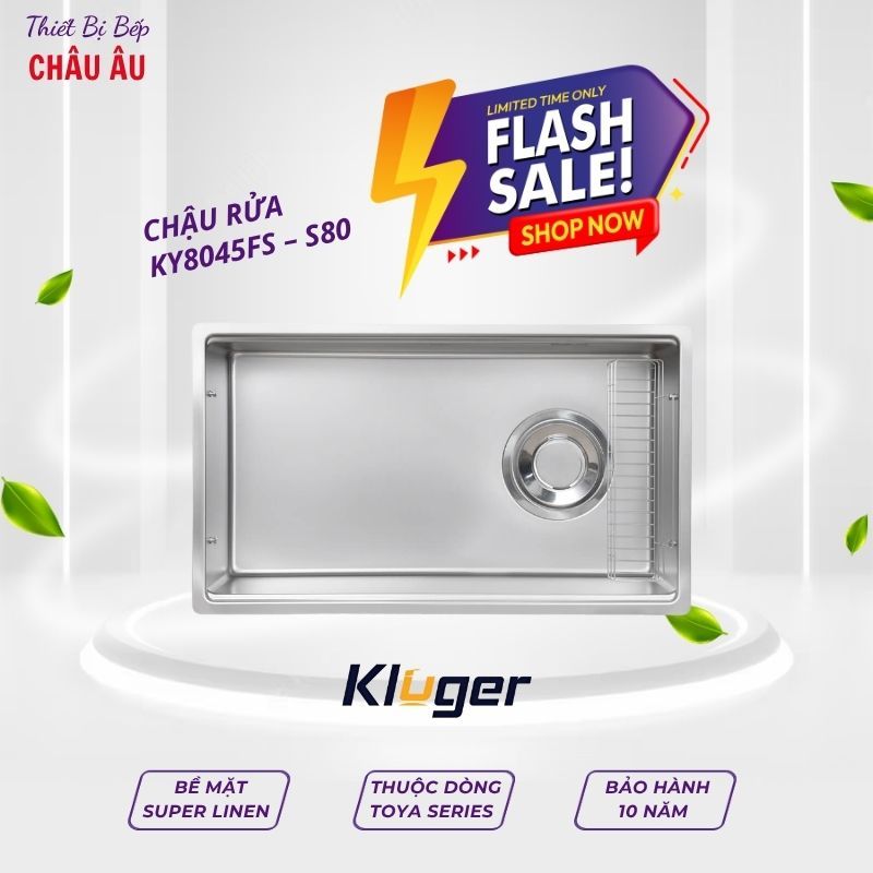 [Tặng Vòi] CHẬU RỬA CHÉN KLUGER KY8045FS – S80 TOYA Series – Tối ưu không gian bếp